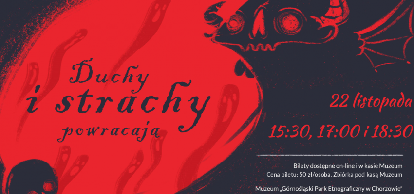 Duchy i strachy powracają – 22 listopada