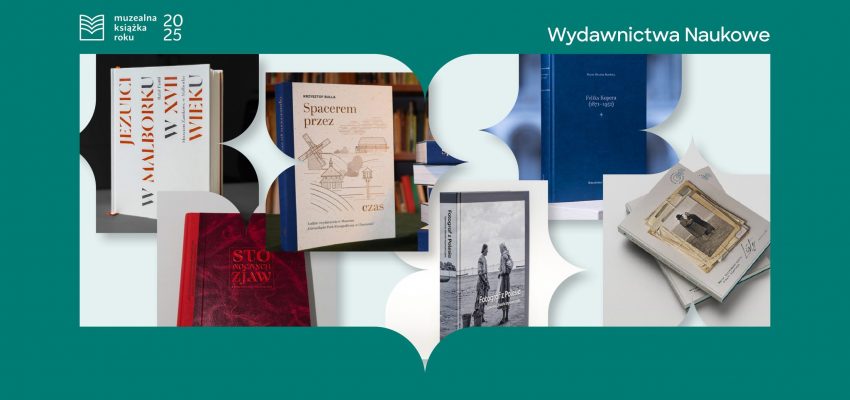 Książka “Spacerem przez czas” z wyróżnieniem w IV Konkursie Muzealna Książka Roku 2025